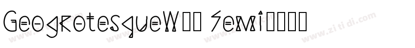 GeogrotesqueW00 Semi字体转换